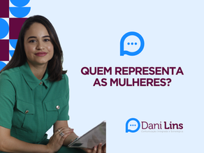 Comissão da Mulher, representação e política: afinal, quem fala pelas mulheres?