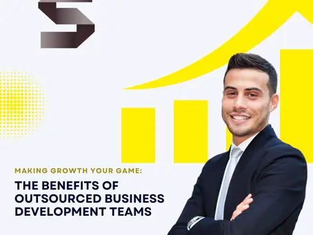 The Benefits of Outsourced Business Development Teams