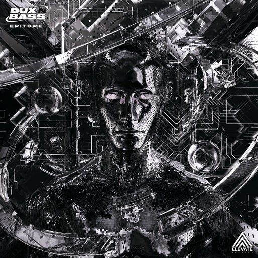 Dux N Bass - Epitome - Elevate Records / ELA176