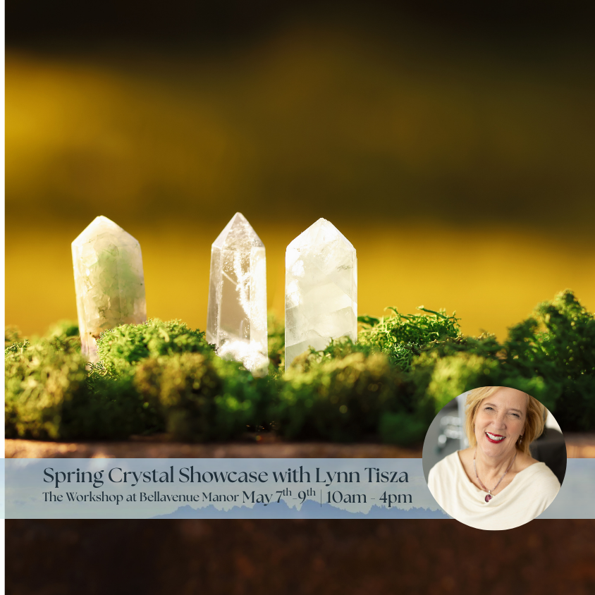 The Spring Crystal Showcase with Lynn Tisza