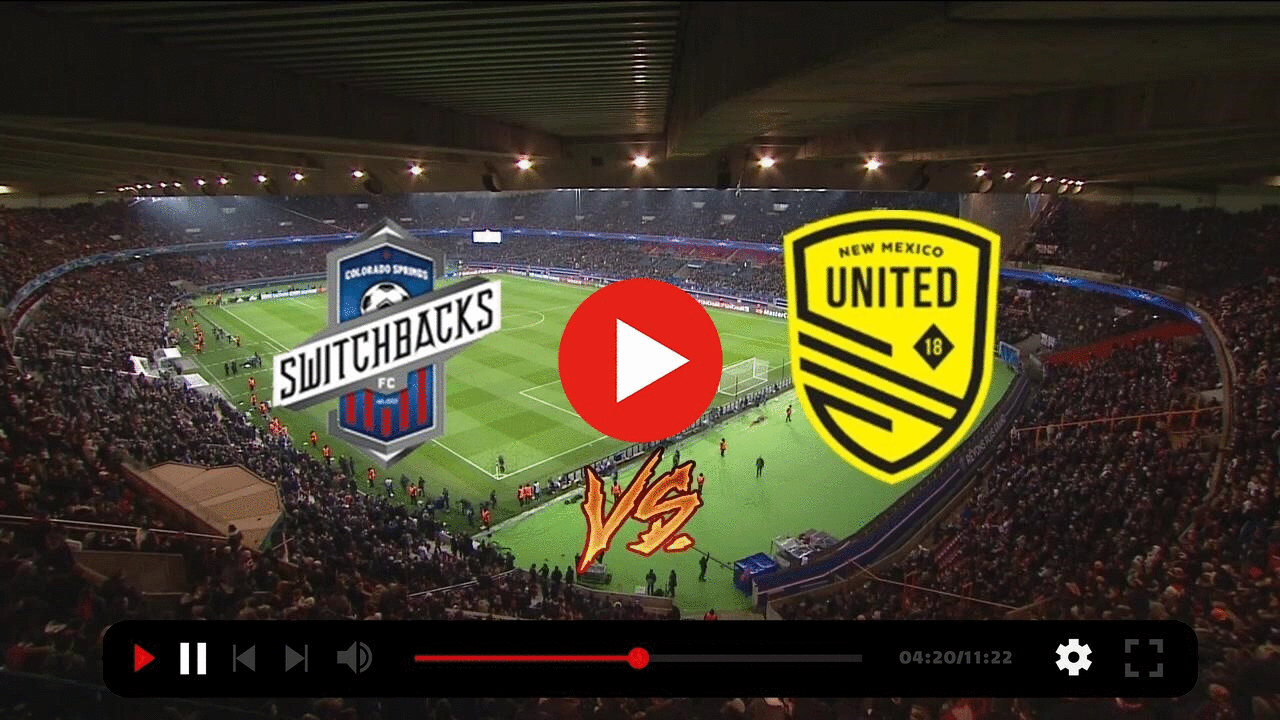 Tv Colorado Springs Switchbacks Vs New Mexico United Live Video 28 August 22 Goar