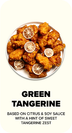 Green Tangerine - Based on citrus & soy sauce with a hint of sweet tangerine zest