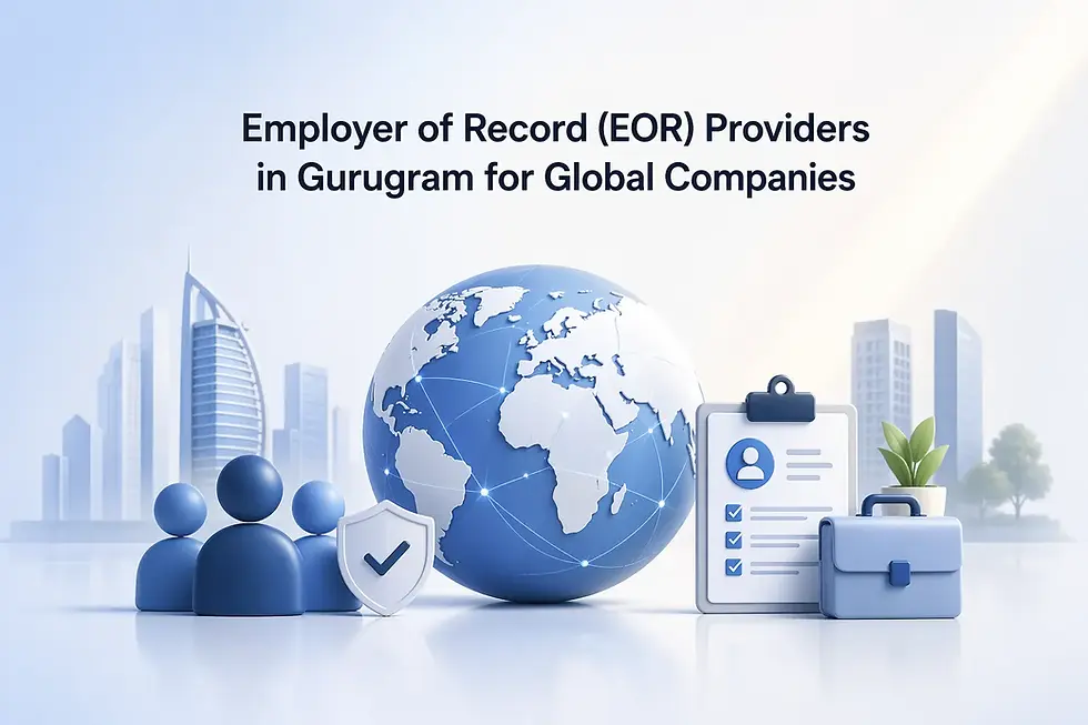 EOR providers in Gurugram global companies
