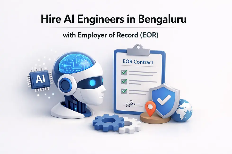 hire AI engineers Bengaluru employer of record EOR