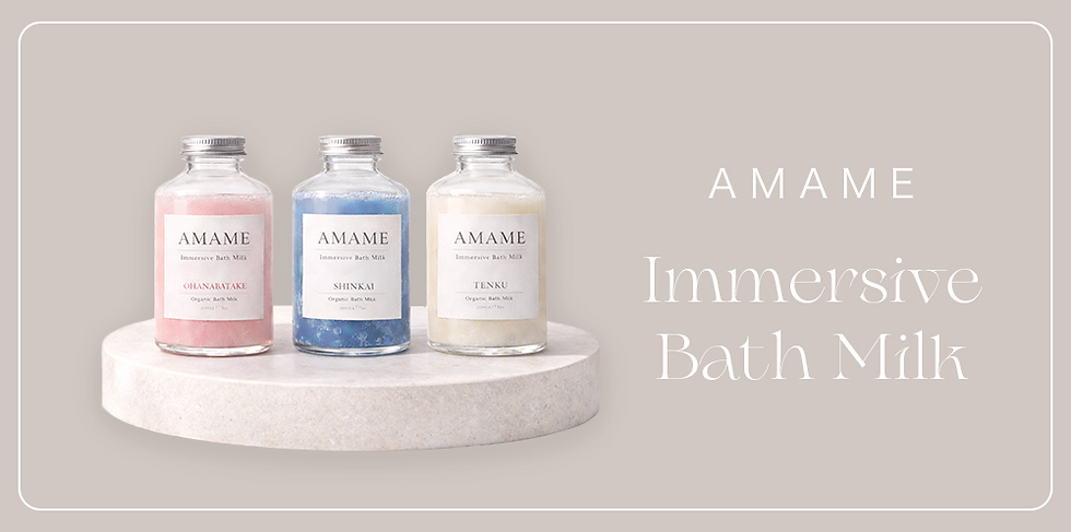 AMAME — Immersive Bath Milk