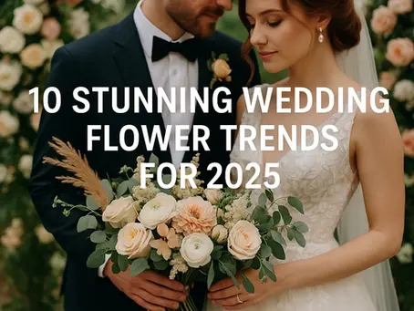 10 Stunning Wedding Flower Trends for 2025