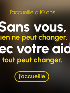 J’accueille a 10 ans. Depuis 10 ans, tout change. Rien ne change.