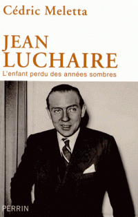 jean-luchaire-1901-1946-cedric-meletta-9782262034375