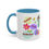 Thumbnail: Mom Ceramic Coffee/Tea Mug (w/ pink, red, orange, yellow or blue inside color)