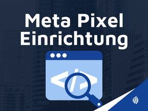 Meta Pixel Einrichtung 2026