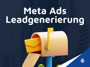 Leadgenerierung mit Meta Ads | So gewinnst du mehr Kunden