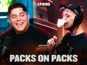 Packs on Packs! Ep#80