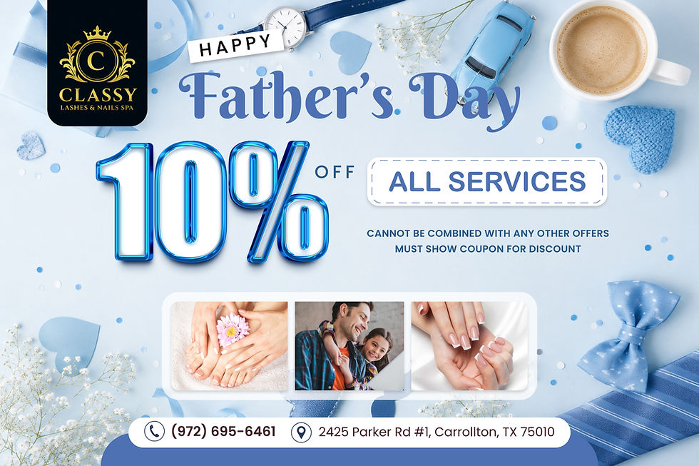10% OFF All Services (CLASSY LASHES & NAILS SPA)