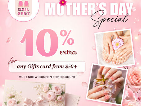 10% Extra for any Gifts card from $50+ (Nail Spot)