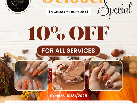 10% OFF for All Services - October Special - Star Nails by Joseph