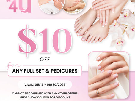 $10 OFF for Any Full set & Pedicures (Nails 4U)