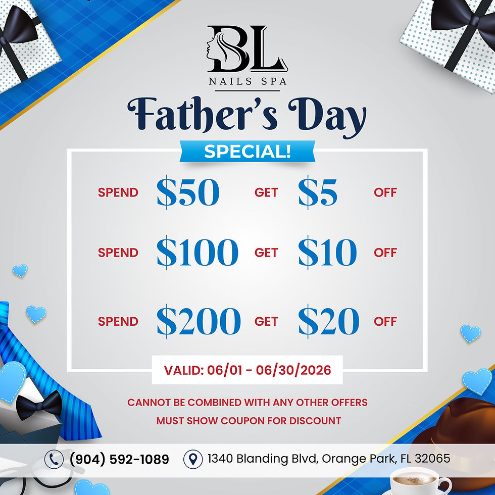 $5, $10, $20 OFF (BL Nails Spa)