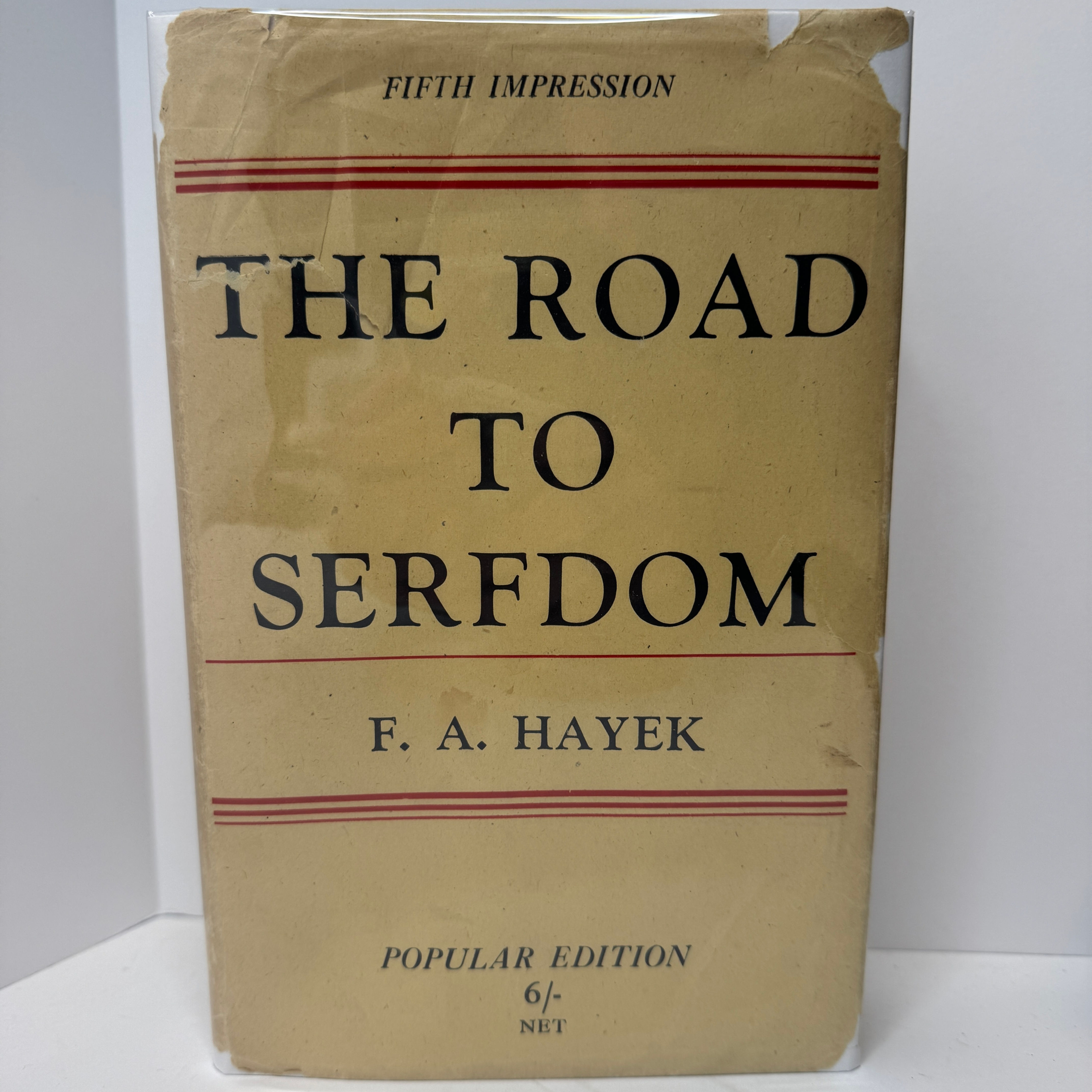 The Road to Serfdom - F. A. Hayek (1945)