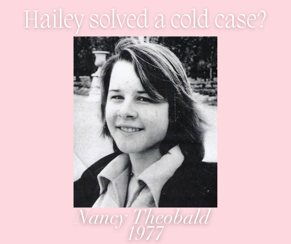 Hailey Harold Hailey Solved a Cold Case???