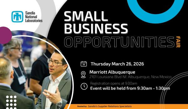 Sandia National Laboratories Small Business Opportunities Fair