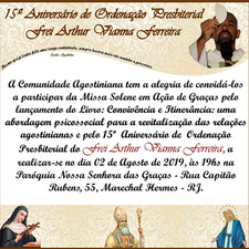 15° Aniversário de Ordenação Presbiterial do Frei Arthur Vianna Ferreira.
