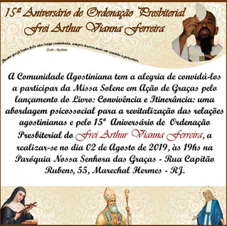 15° Aniversário de Ordenação Presbiterial do Frei Arthur Vianna Ferreira.