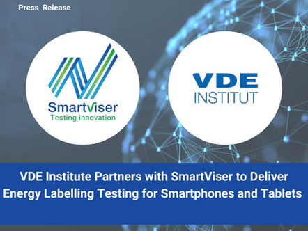 VDE Institute Partners with SmartViser  to Deliver Energy Labelling Testing for Smartphones and Tablets 