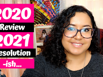 2020 Review 2021 Resolution-ish...