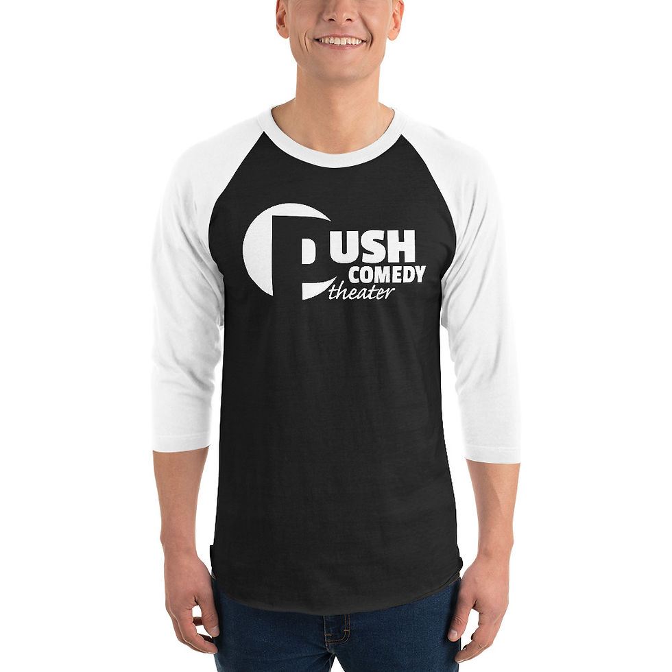 Push Comedy Theater 3/4 Sleeve Unisex Shirt