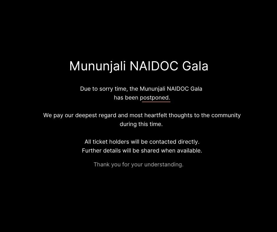 Postponed Mununjali NAIDOC Gala Notice (6).jpg