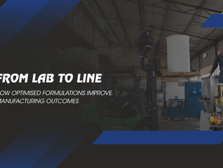From Lab to Line – How Optimised Formulations Improve Manufacturing Outcomes