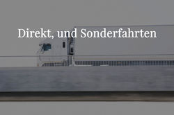 Direkt, und Sonderfahrten
