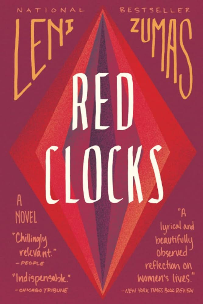 Red Clocks by Leni Zumas