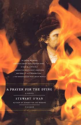 A Prayer for the Dying by Stewart O'Nan