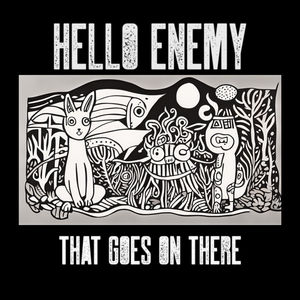 Trio de rock australiano Hello Enemy lança novo álbum "That Goes On There"