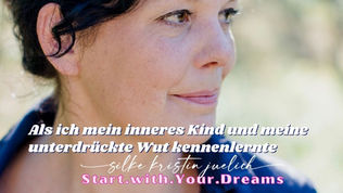 Als ich mein inneres Kind und meine unterdrückte Wut kennenlernte - und was dann geschah ...