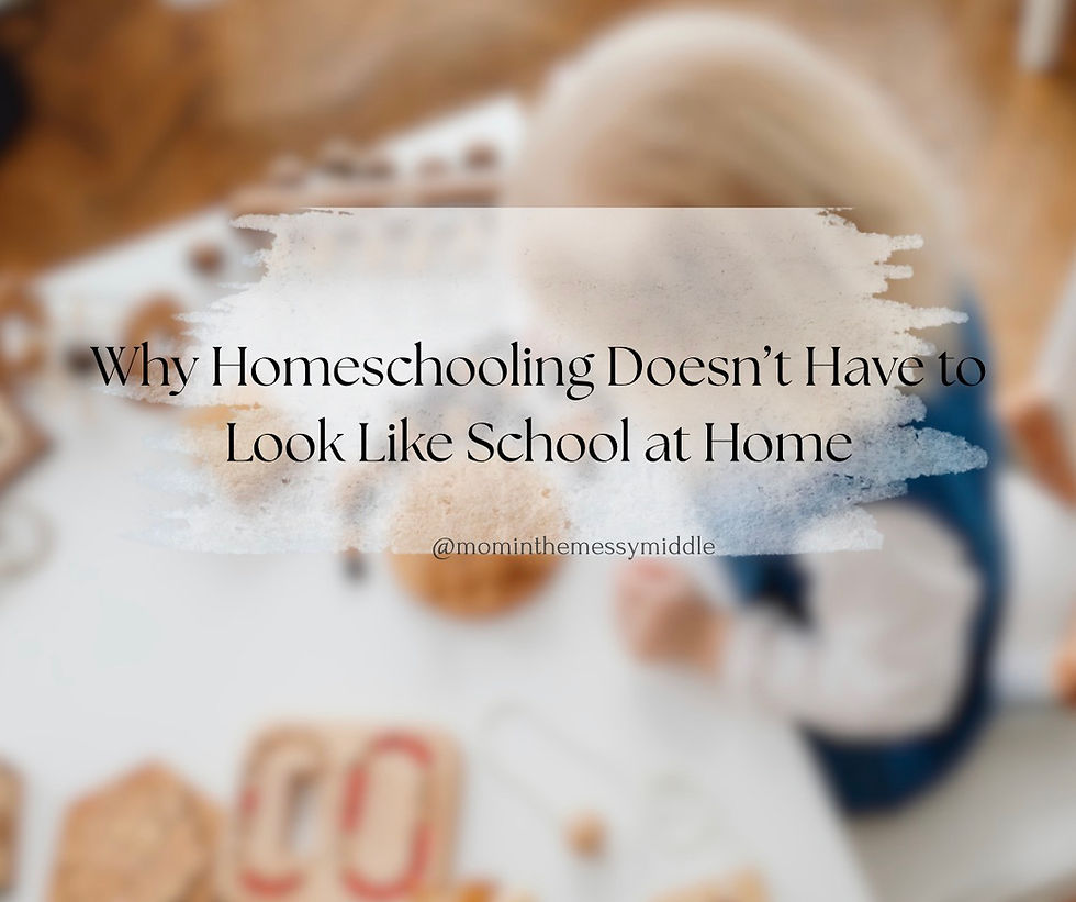 Why Homeschooling Doesn’t Have to Look Like School at Home