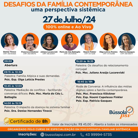 EVENTO: Desafios da Família Contemporânea - uma perspectiva sistêmica
