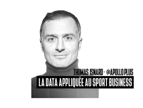 La Fourmi - La data appliquée au sport business. Interview de Thomas Isnard