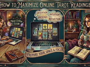 How to Maximize the Benefits of Online Tarot Readings