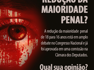 Maioridade Penal - Qual é sua opinião?