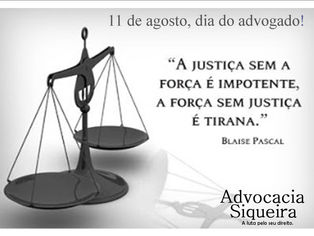 11 DE AGOSTO - DIA DO ADVOGADO!