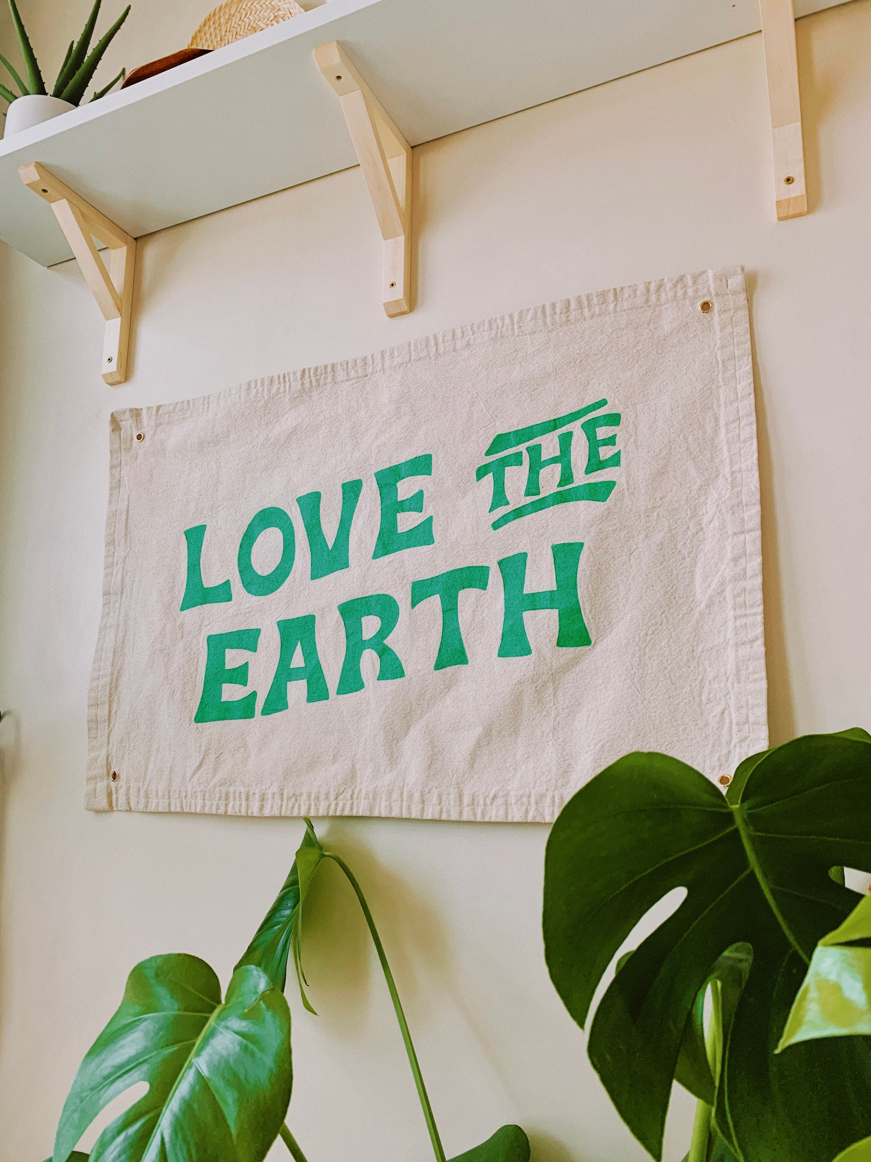 LOVE THE EARTH BANNER