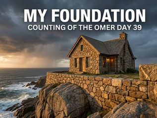 Day 39: My Foundation