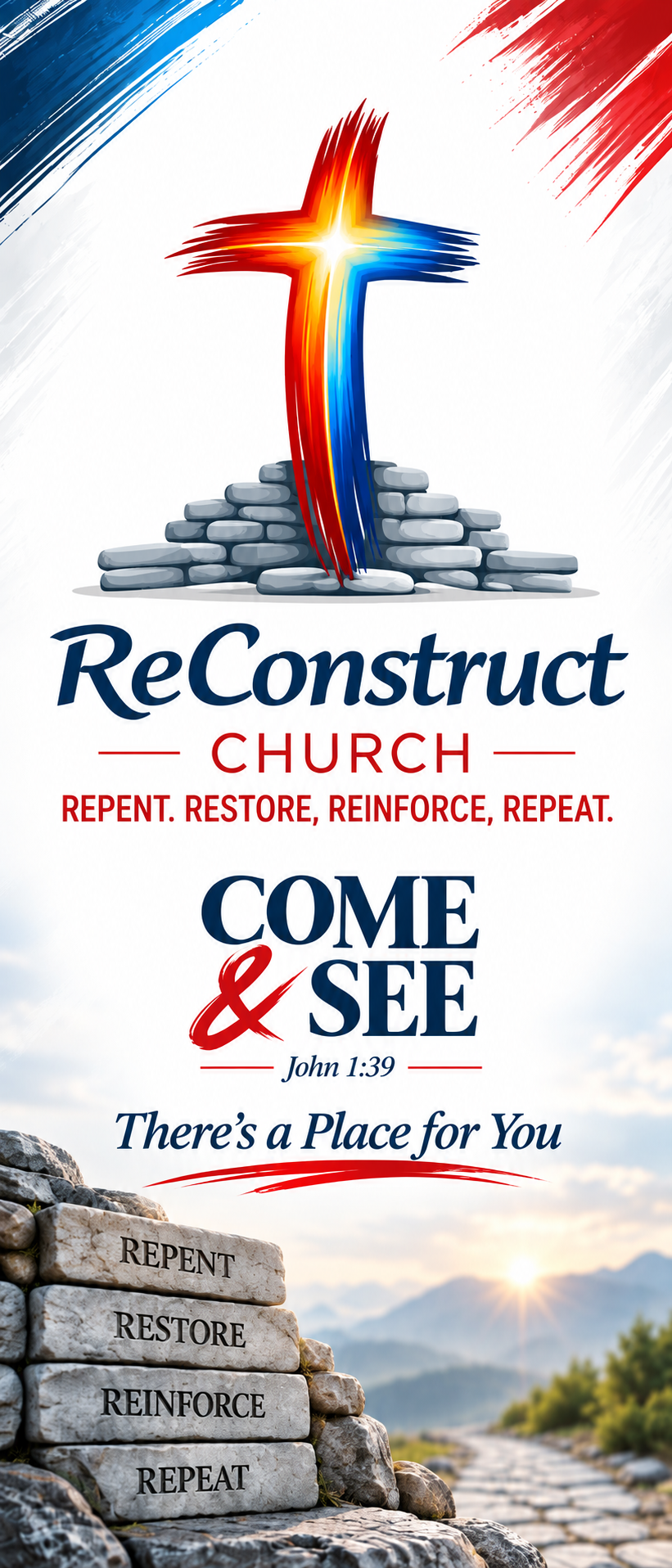 ReConstruct Church Come & See banner - John 1:39, There's a Place for You