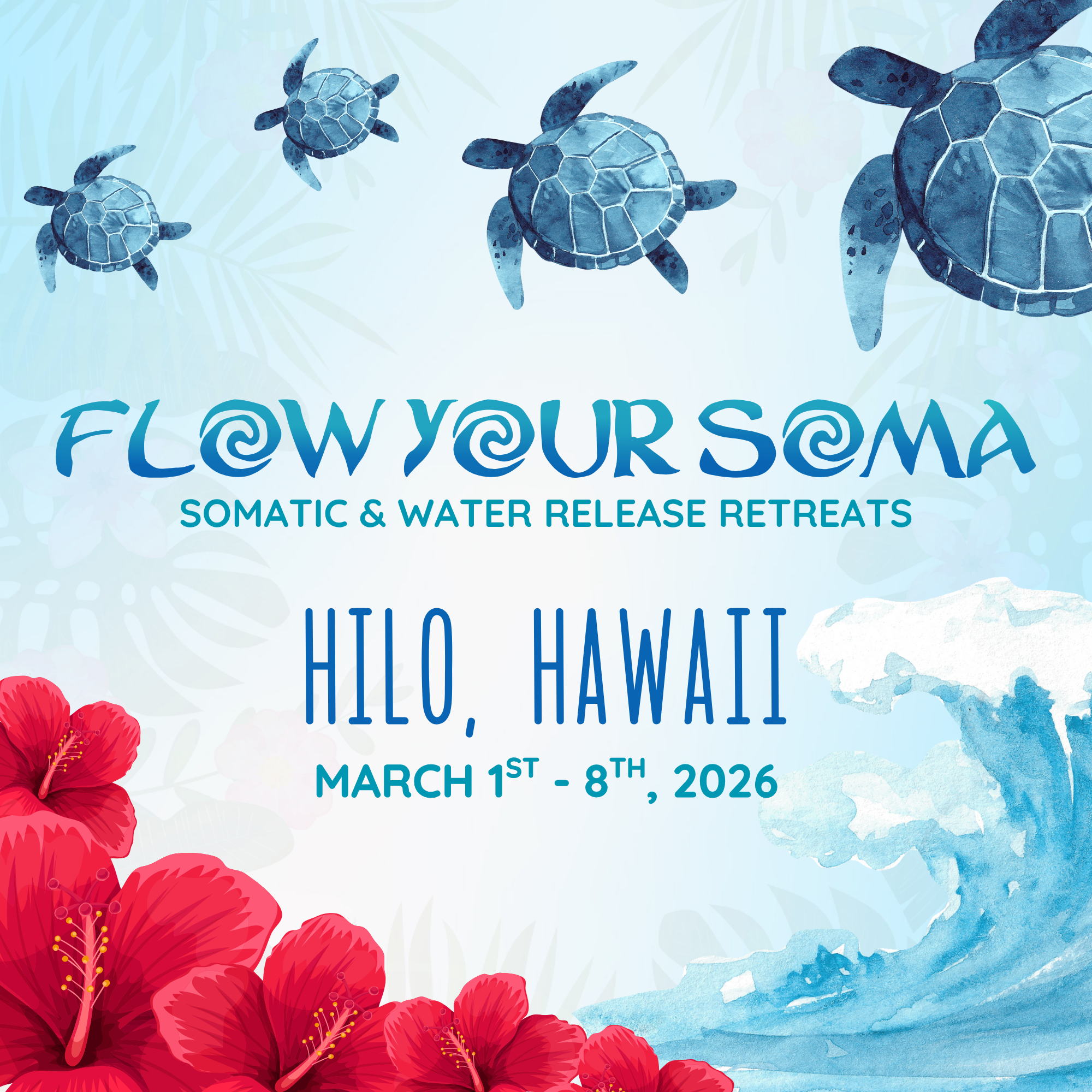 Flow Your Soma - HH- Mar. 1-8, 2026