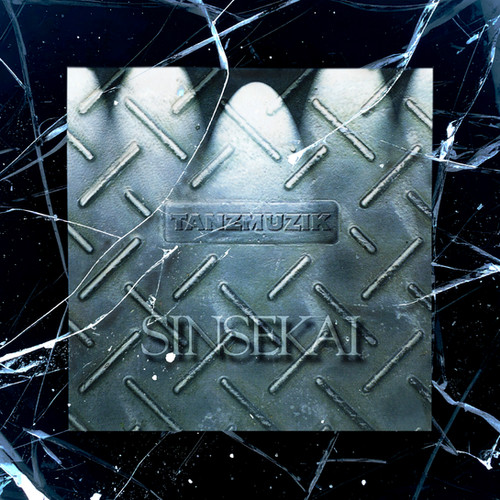 TANZMUZIK - SINSEKAI (2025 Remaster Edition) | Le Freak Records