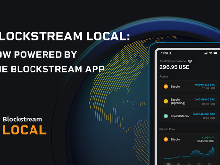 Blockstream Local:Blockstream公式アプリでついに利用可能に
