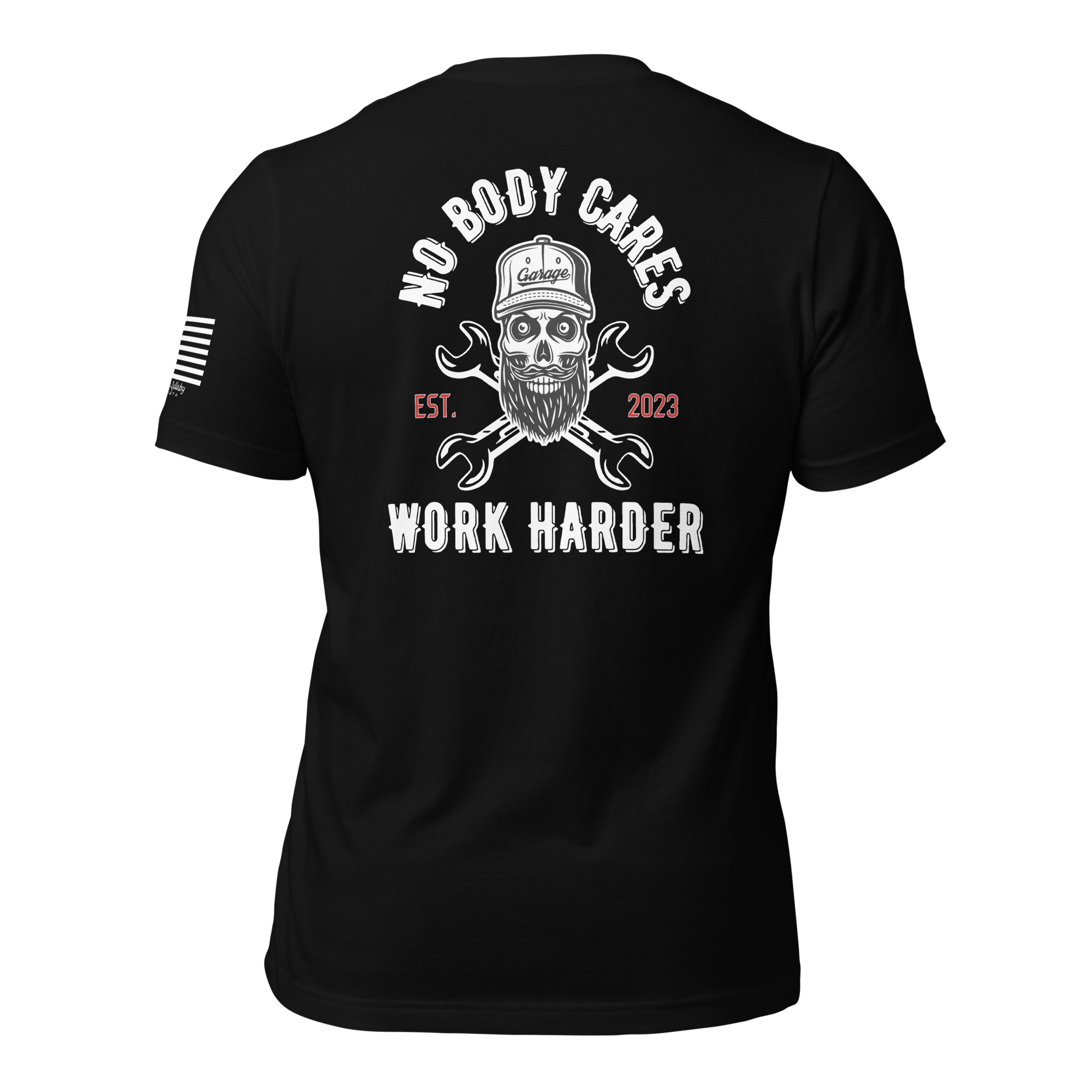 Insane Torque No Body Cares Work Harder Tee
