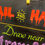 Thumbnail: "Hail and Hark draw near and tremble 'tis the night ghos" Halloween Sign